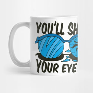 Broken glasses quote Mug